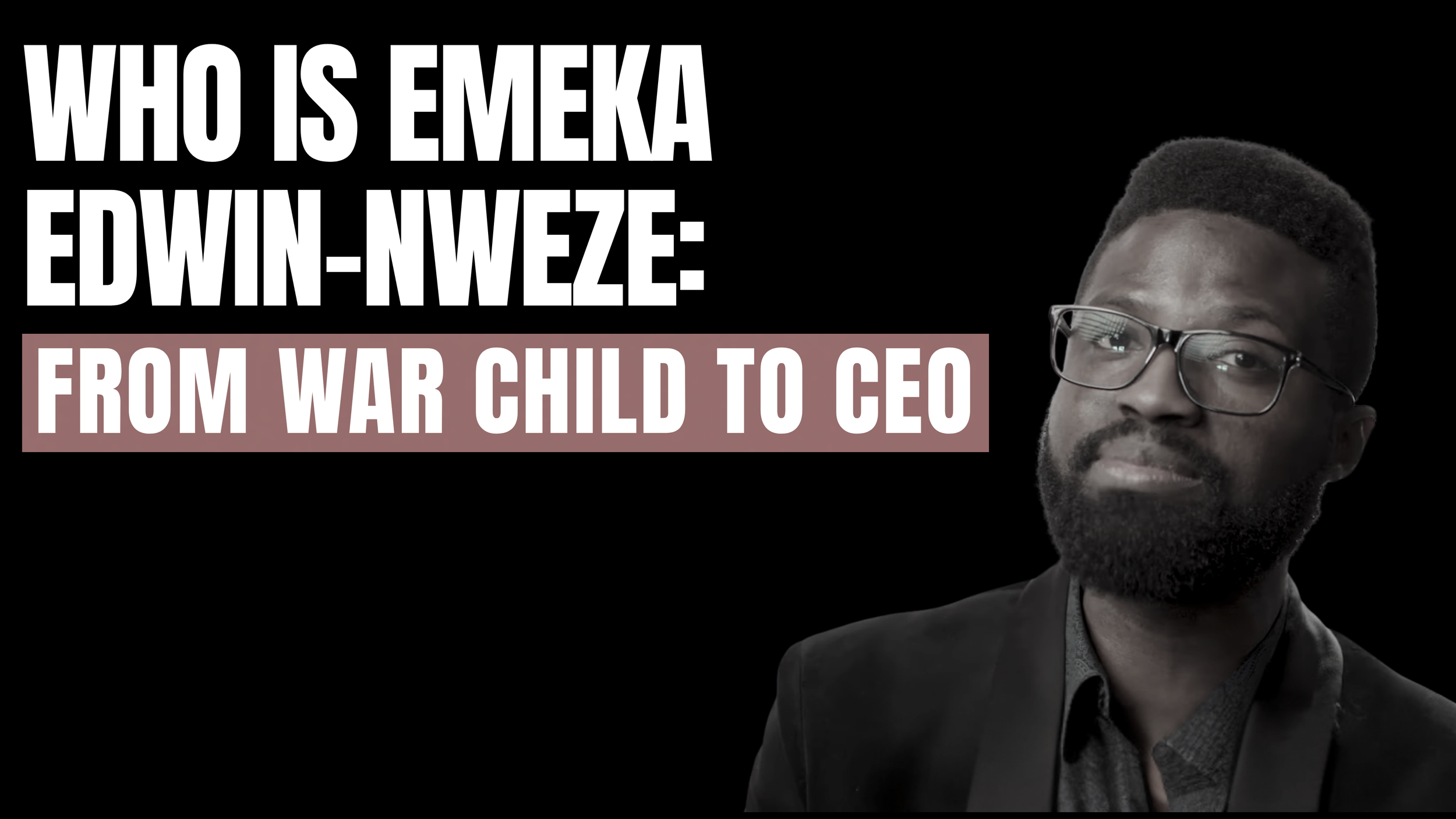 Who is Emeka Edwin-Nweze?