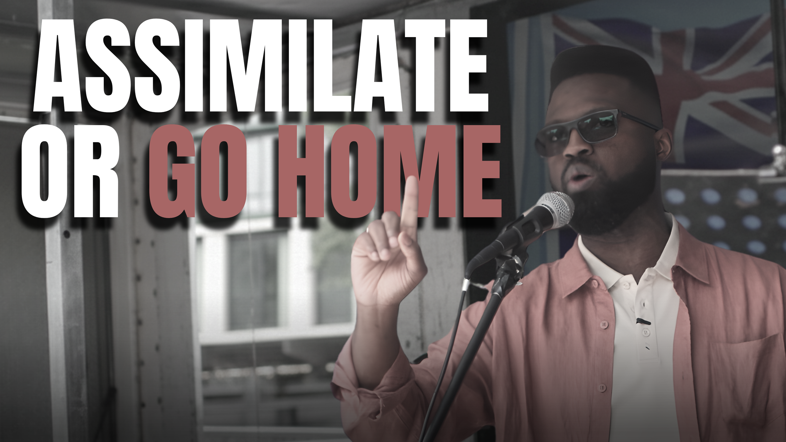 “Assimilate or Go Home?”