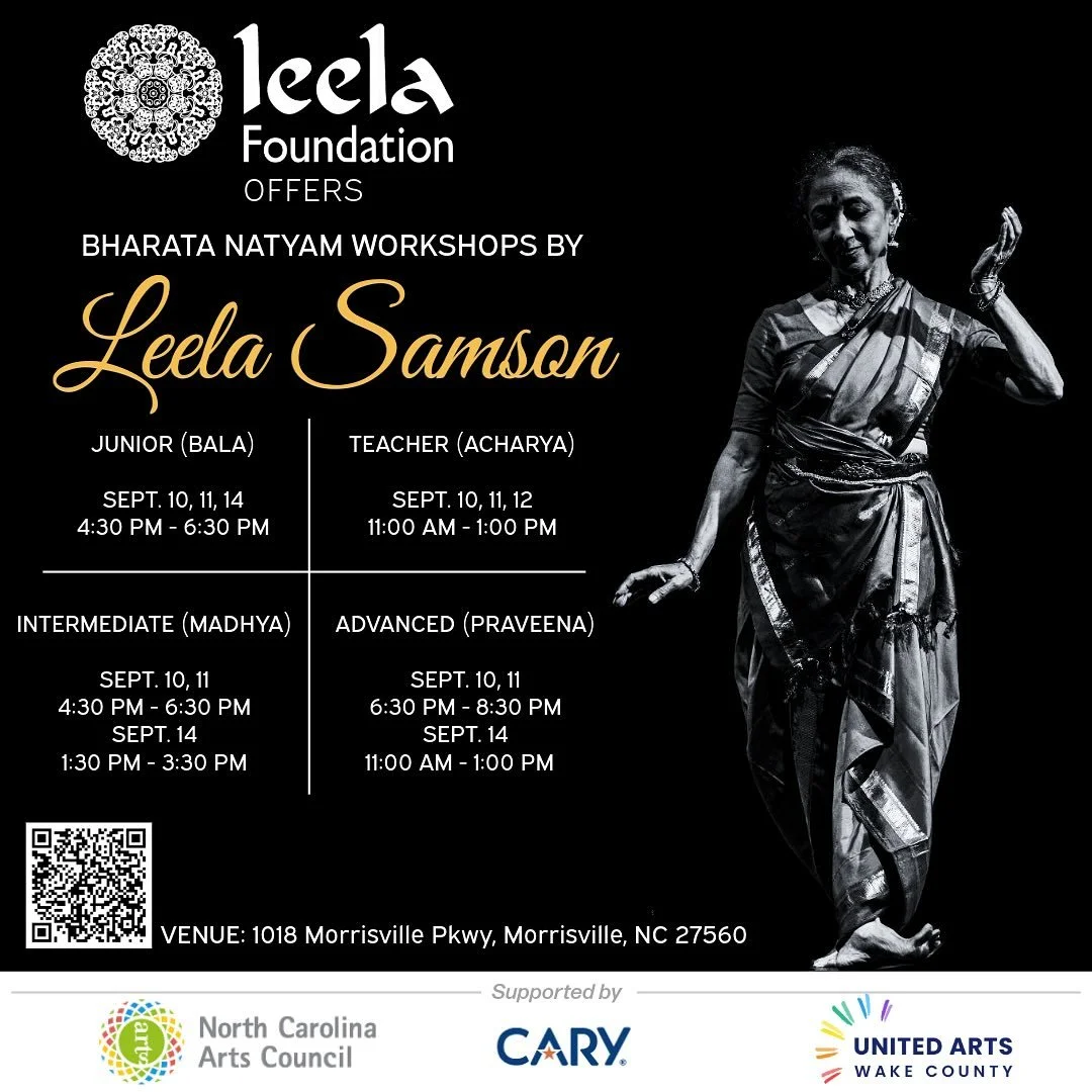 We at Leela School of Dance urge all our students and dance families to take full advantage of this extraordinary workshop hosted by Leela Foundation.

Join the legendary Leela Samson, Padma Shri awardee and global icon of Bharata Natyam, alongside a
