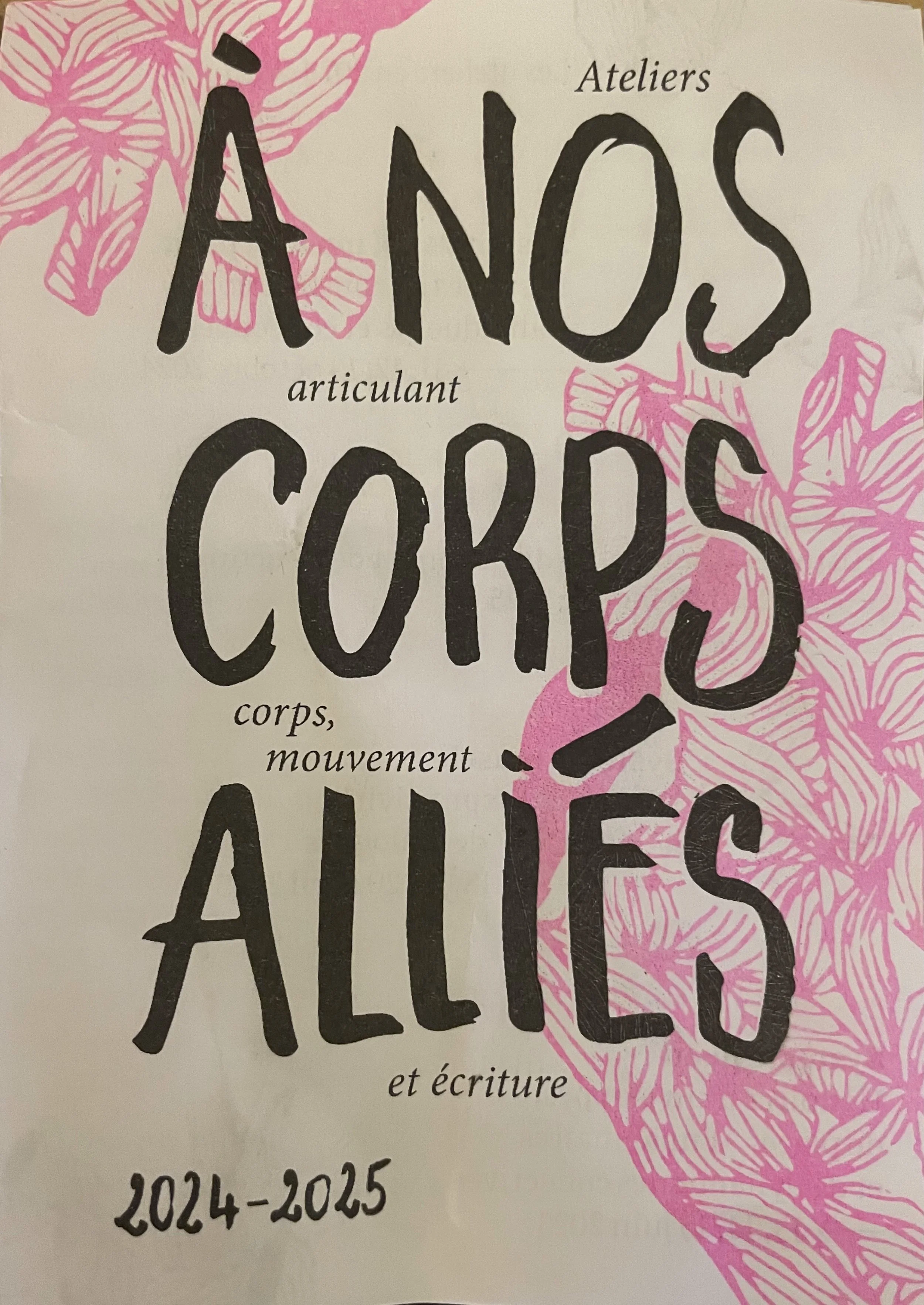 À NOS CORPS ALLIÉS / ENTRE INDIVIDU ET GROUPE