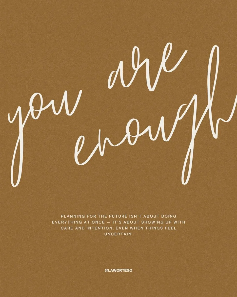 If you&rsquo;ve been feeling behind&hellip;
If you&rsquo;ve been telling yourself you should already have everything figured out&hellip;
If planning for the future feels overwhelming or heavy&hellip;

I want you to hear this:
-You are enough &mdash; 