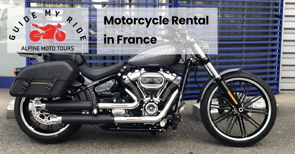 Motorcycle Rental in France and Europe: Your Guide to Two‑wheel Freedom