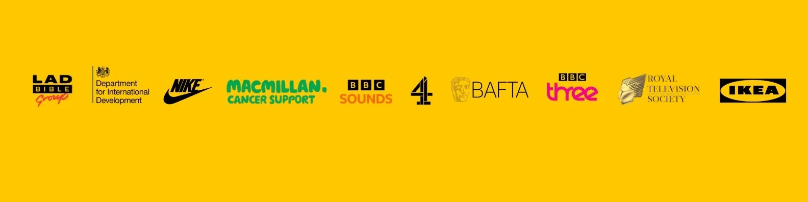 A yellow background with logos of various organizations, including La Bibel Group, Department for International Development, Nike, Macmillan Cancer Support, BBC, BAFTA, The Golden Globe Awards, Royal Television Society, and IKEA.