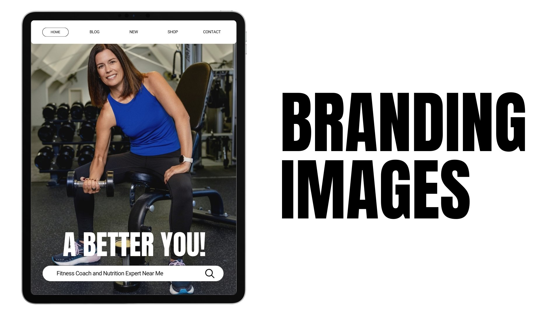 A fitness woman sitting on a fitness bench in a gym, holding a dumbbell, smiling at the camera. Overlaid text says 'A BETTER YOU!', with a search bar below reading 'Fitness Coach and Nutrition Expert Near Me'.