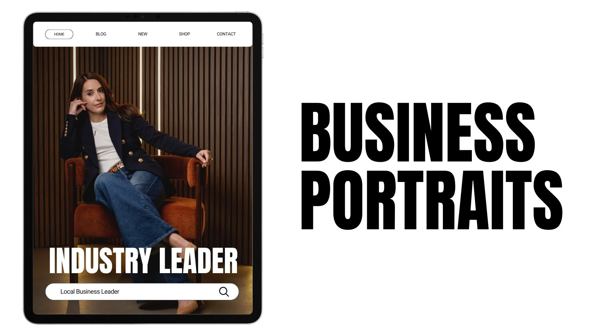 A promotional image of a woman sitting on an orange armchair in front of wooden wall panels, displayed on a tablet screen. The text on the tablet reads "INDUSTRY LEADER," with a search bar below containing the phrase "Local Business Leader." The over
