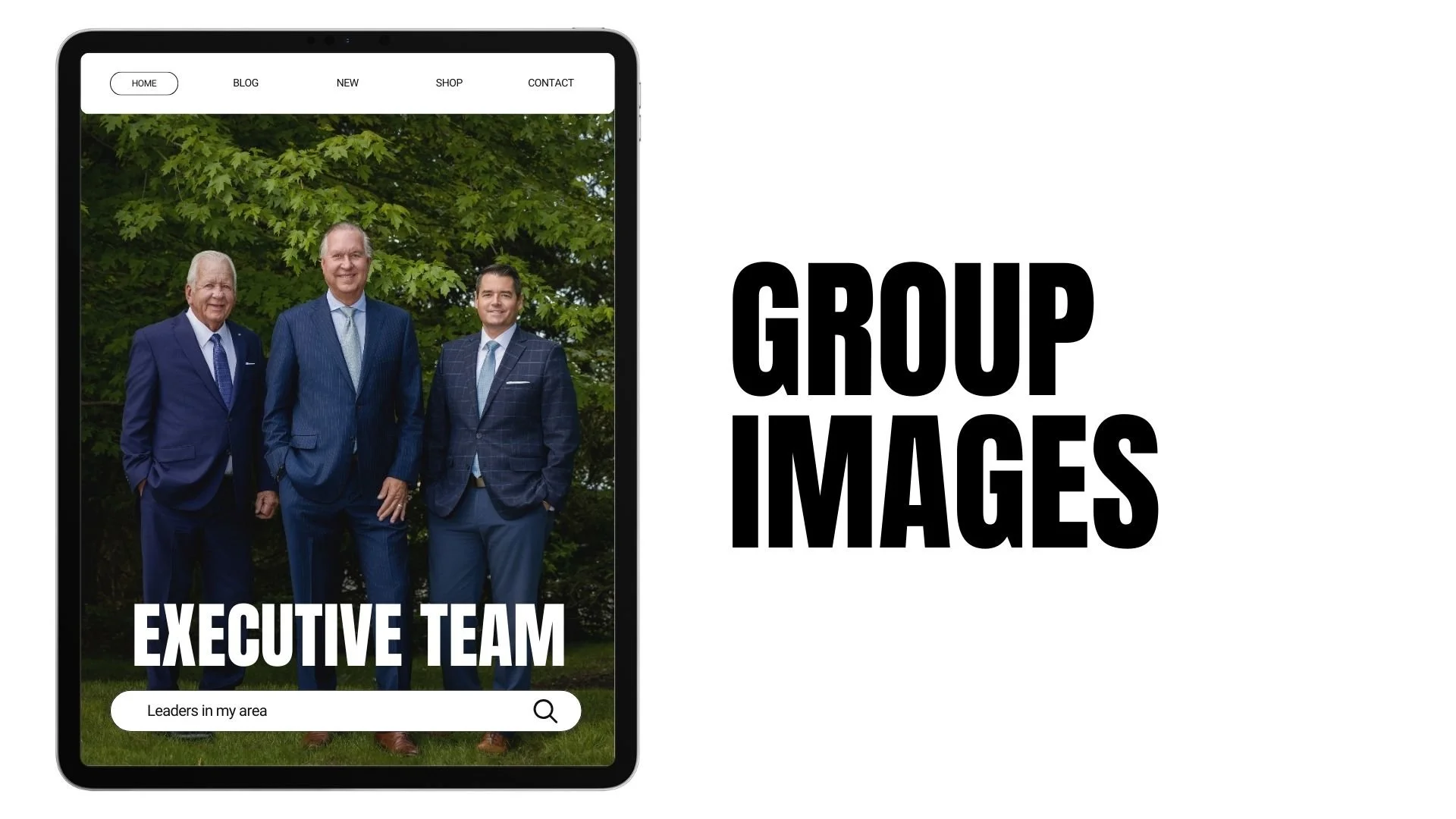 A digital tablet displaying a web page with a photograph of three men in business suits standing outdoors in front of green trees, under the heading 'Executive Team'. The website has navigation buttons labeled 'Home', 'Blog', 'New', 'Shop', and 'Cont