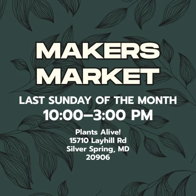 Makers Market at Plants Alive!