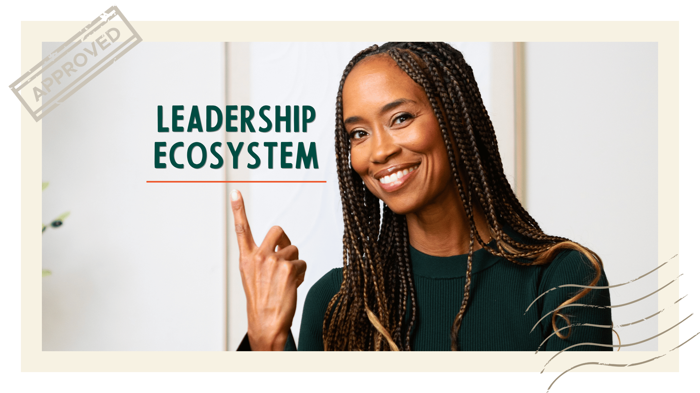 How to Build a Leadership Ecosystem The People, Habits, and Spaces