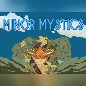 Minor Mystics