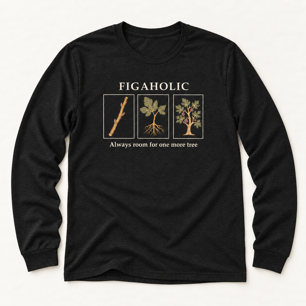 Black Heather FIGAHOLIC long-sleeve T-shirt with a fig cutting, rooted plant and fruiting tree across the front.