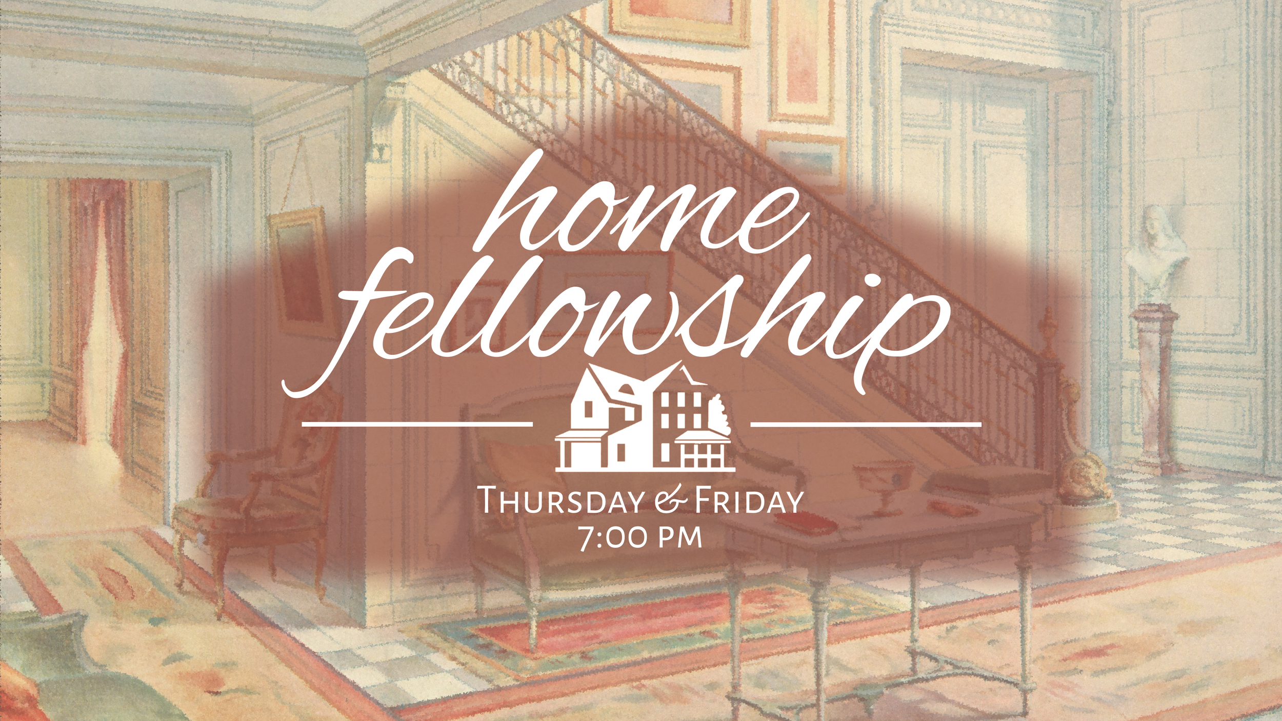 Home Fellowship