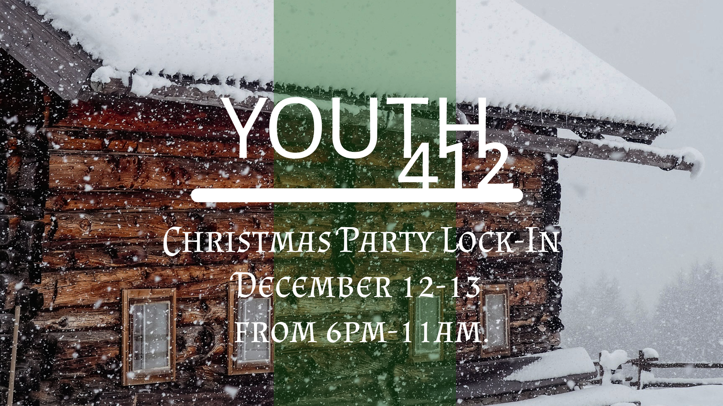Youth 412 Christmas Party Lock In