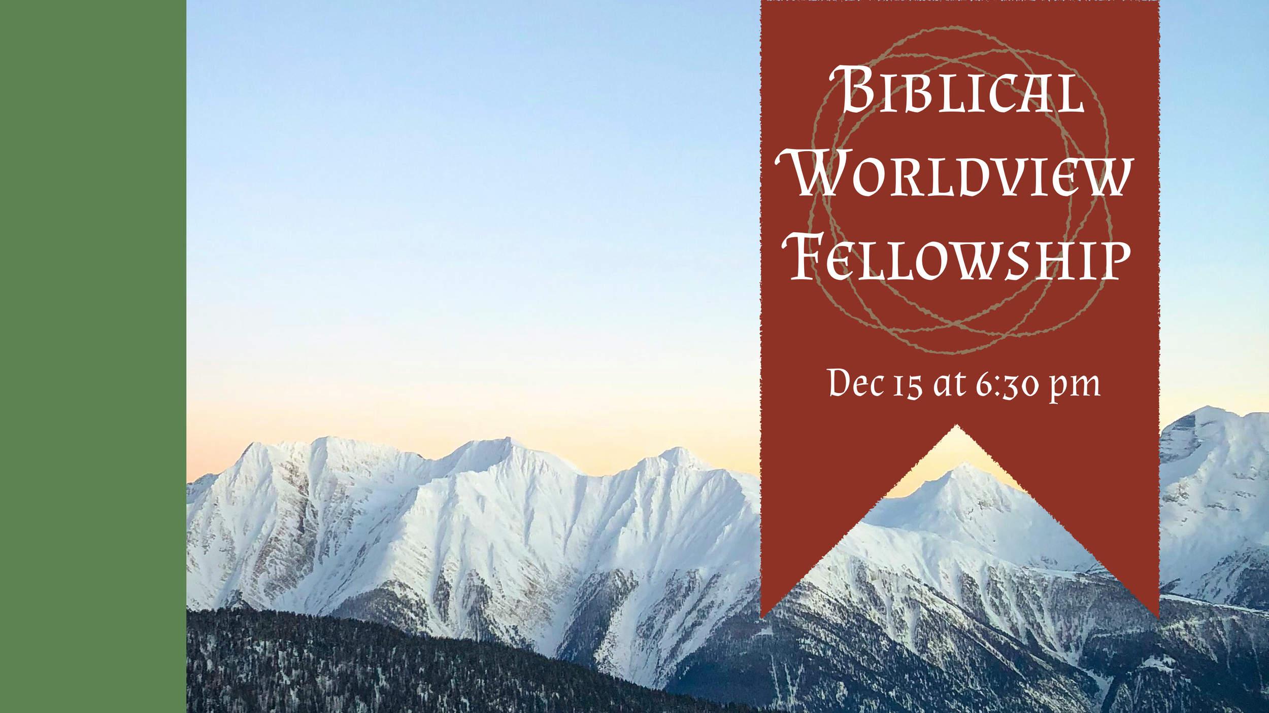 Biblical Worldview Fellowship 