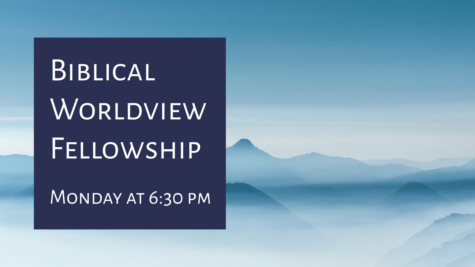 Biblical Worldview Fellowship