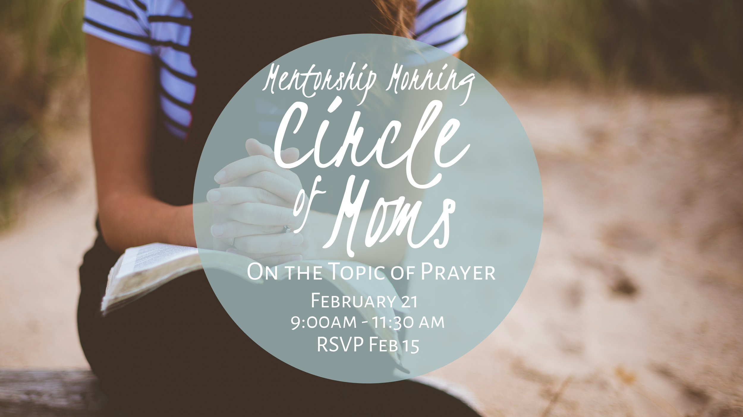 Circle of Moms Mentorship Morning