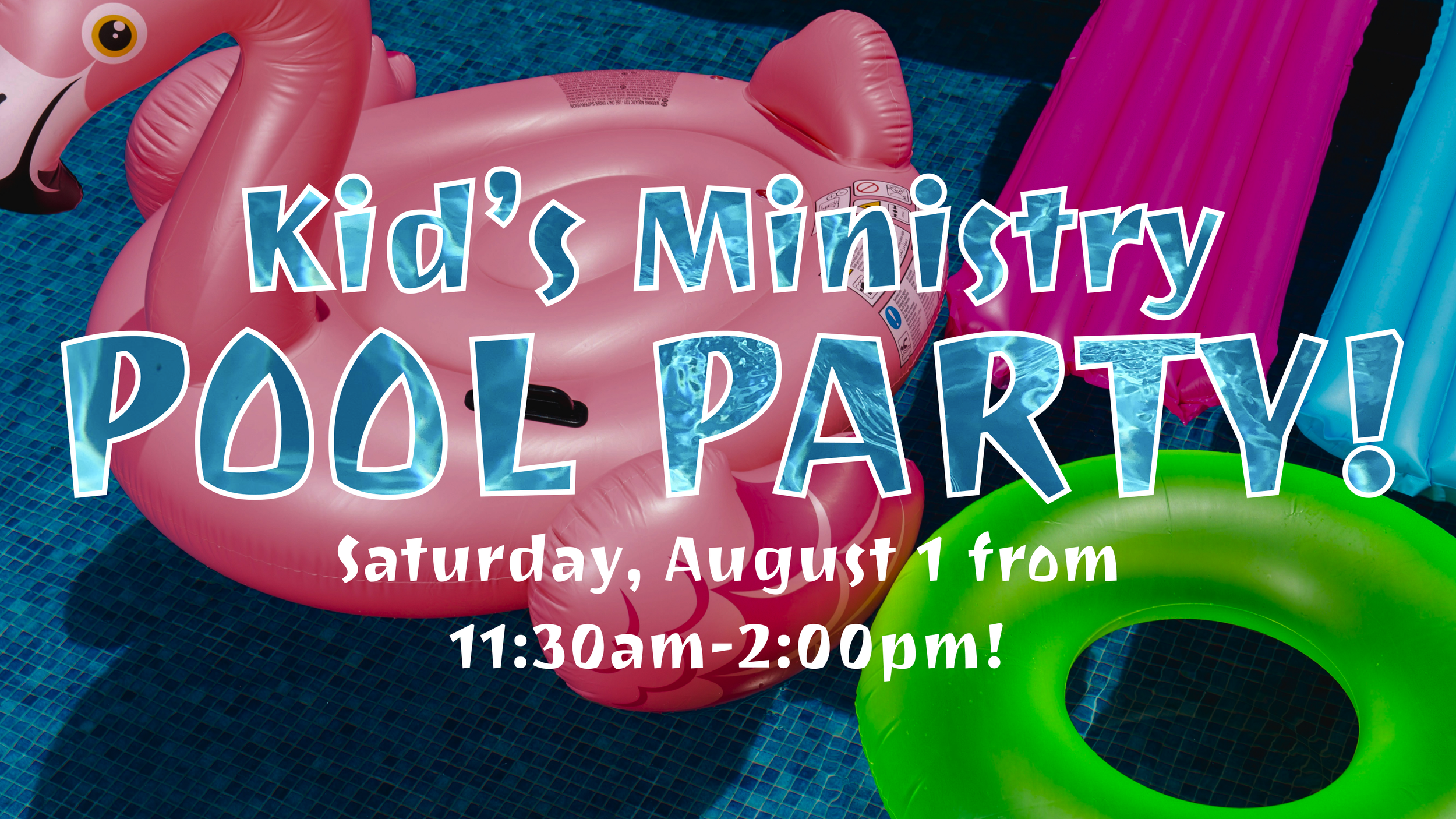 Kid's Ministry Pool Party