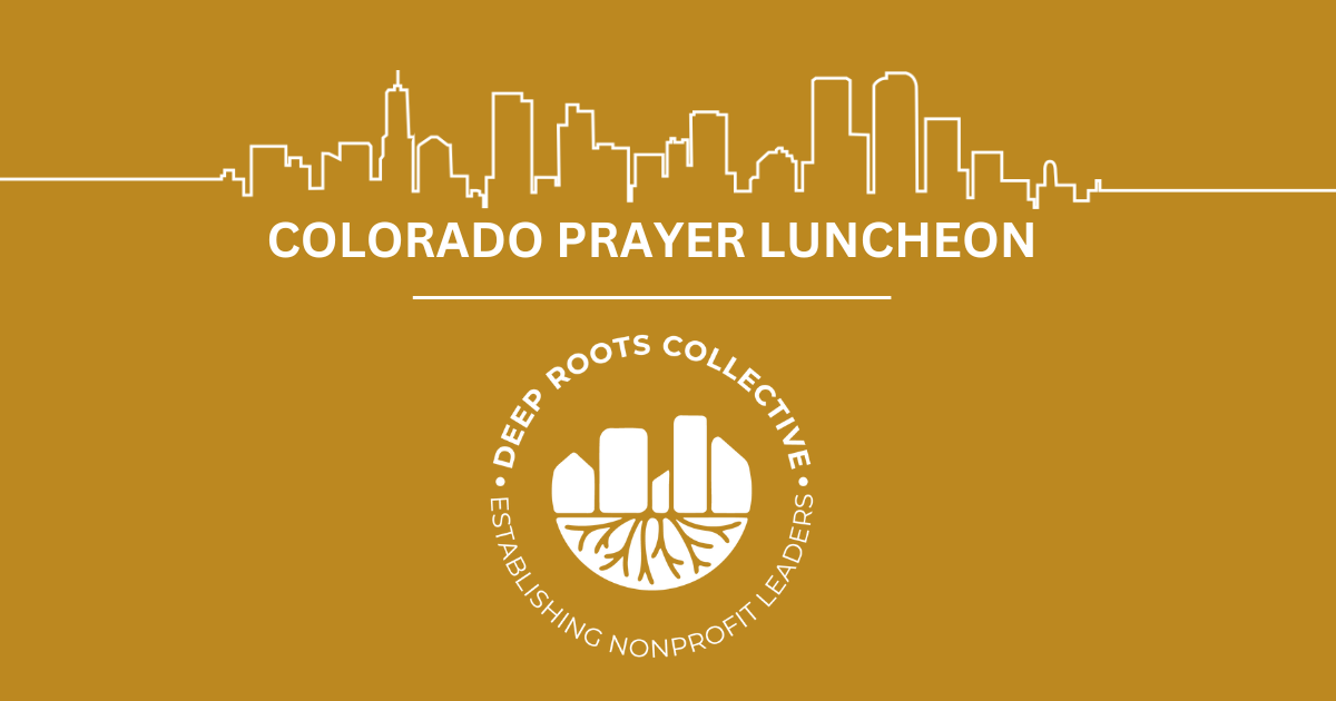 Nonprofit Pre-Gathering for Colorado Prayer Luncheon
