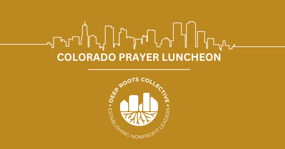 All Nonprofit Pre-Gathering for Colorado Prayer Luncheon