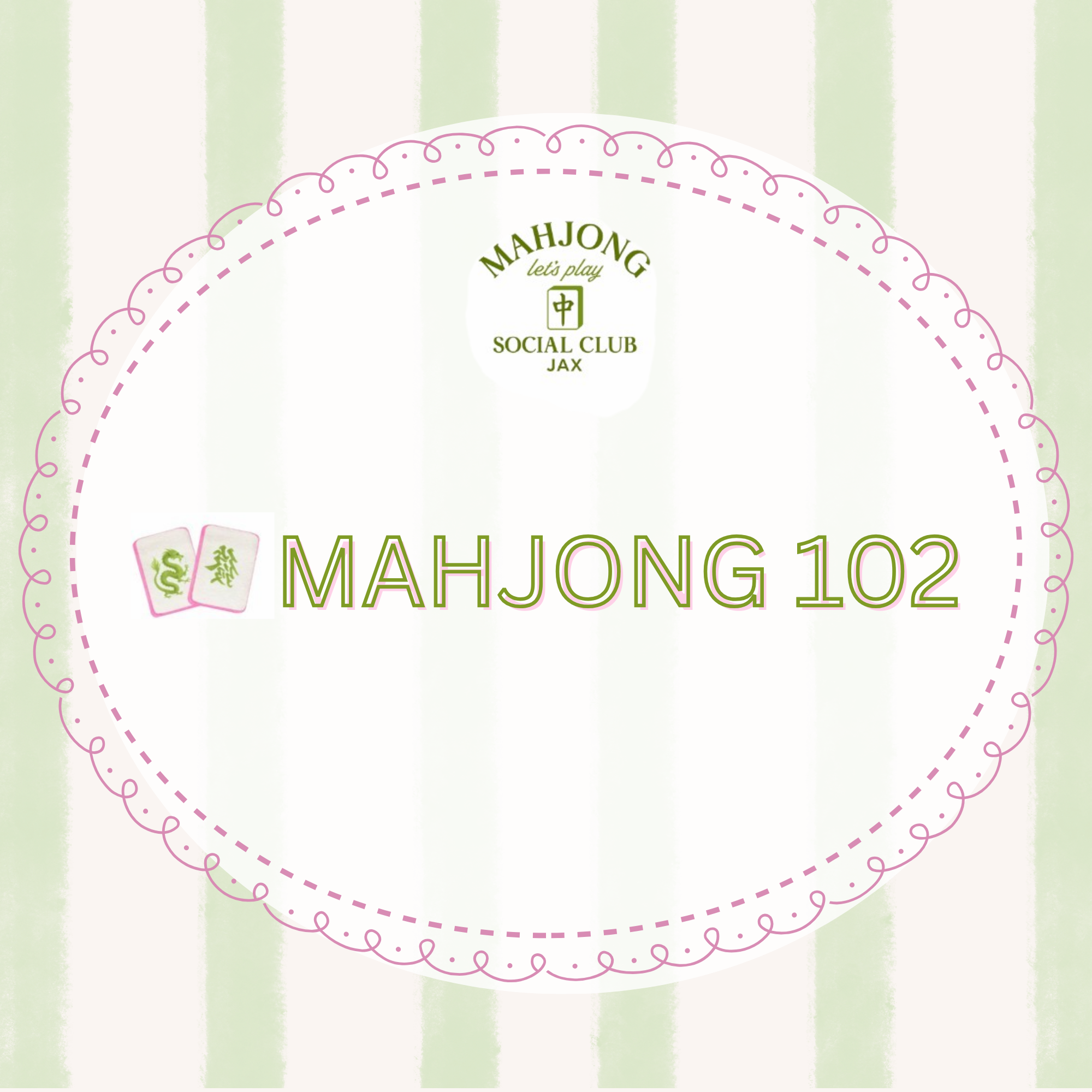 Mahjong 102 By Mahjong Social Club Jax