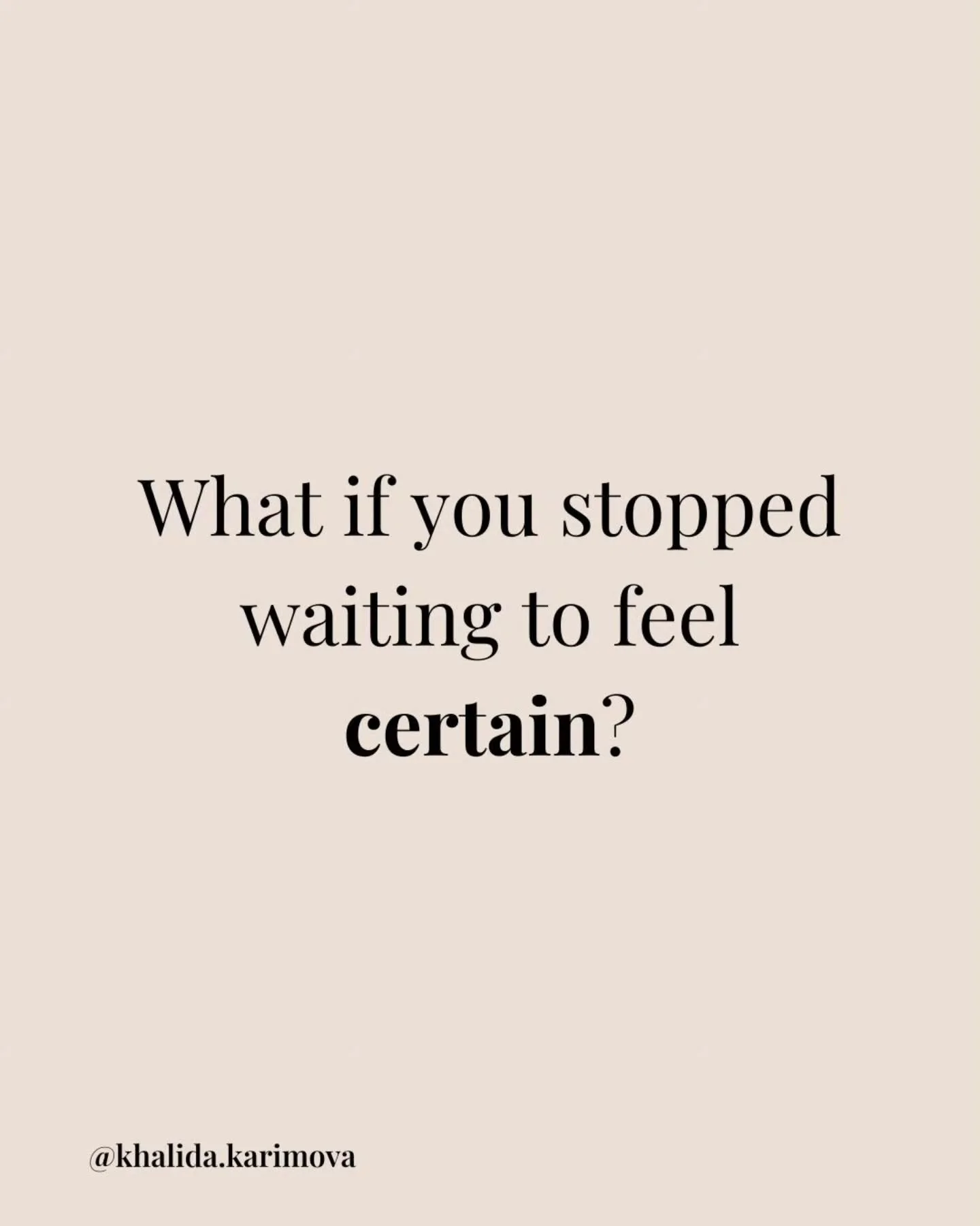 A lot of women think they need to feel completely certain before making a change or taking the next step.

But often clarity comes after movement, not before it.

Through trying.
Reflecting.
Paying attention to yourself honestly.

And sometimes one s