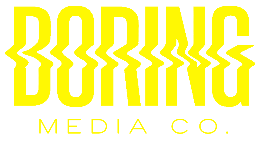 Boring Media Co.