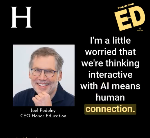 Joel Podolny Speaks on “Trending in Education” Podcast