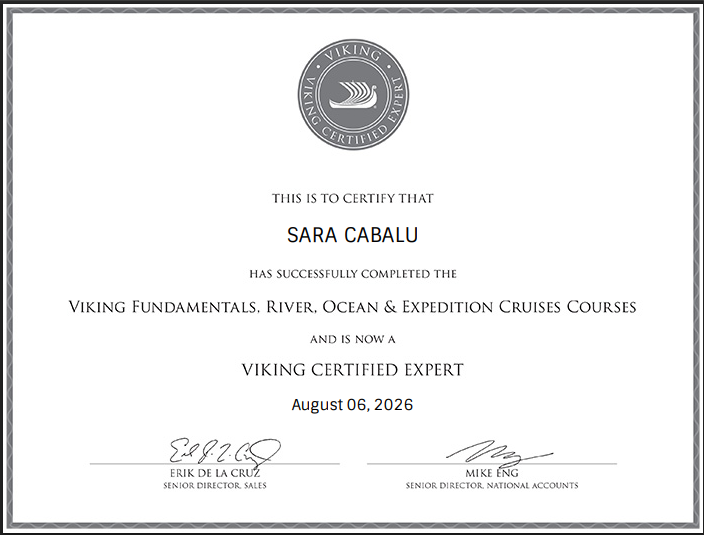 Viking Certified Expert certificate awarded to Sara Cabalu on August 6, 2026, for completing Viking Fundamentals, River, Ocean, and Expedition Cruises Courses, with signatures from Erik de la Cruz and Mike Eng.