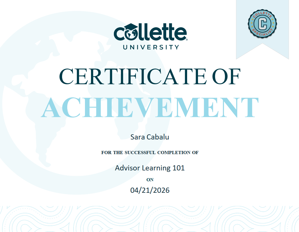 Certificate of Achievement from Collette University awarded to Sara Cabalu for Advisor Learning 101, dated 04/21/2026.