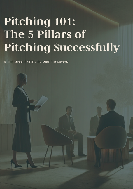 Book cover titled "Pitching 101: The 5 Pillars of Pitching Successfully" by Mike Thompson, featuring a woman standing and speaking to three seated people in a modern conference room with large windows and natural light.