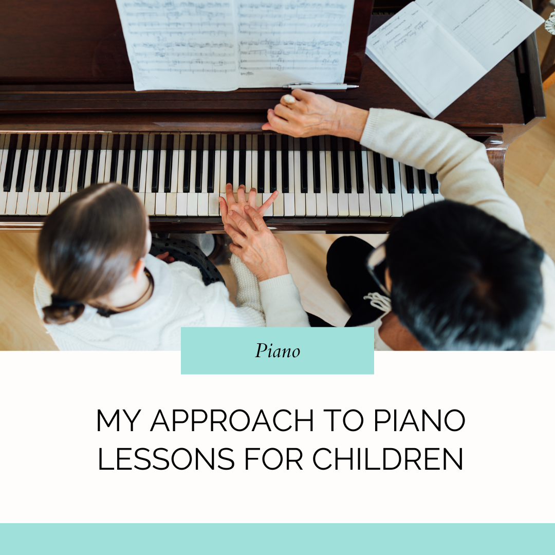 My Approach to Piano Lessons for Children