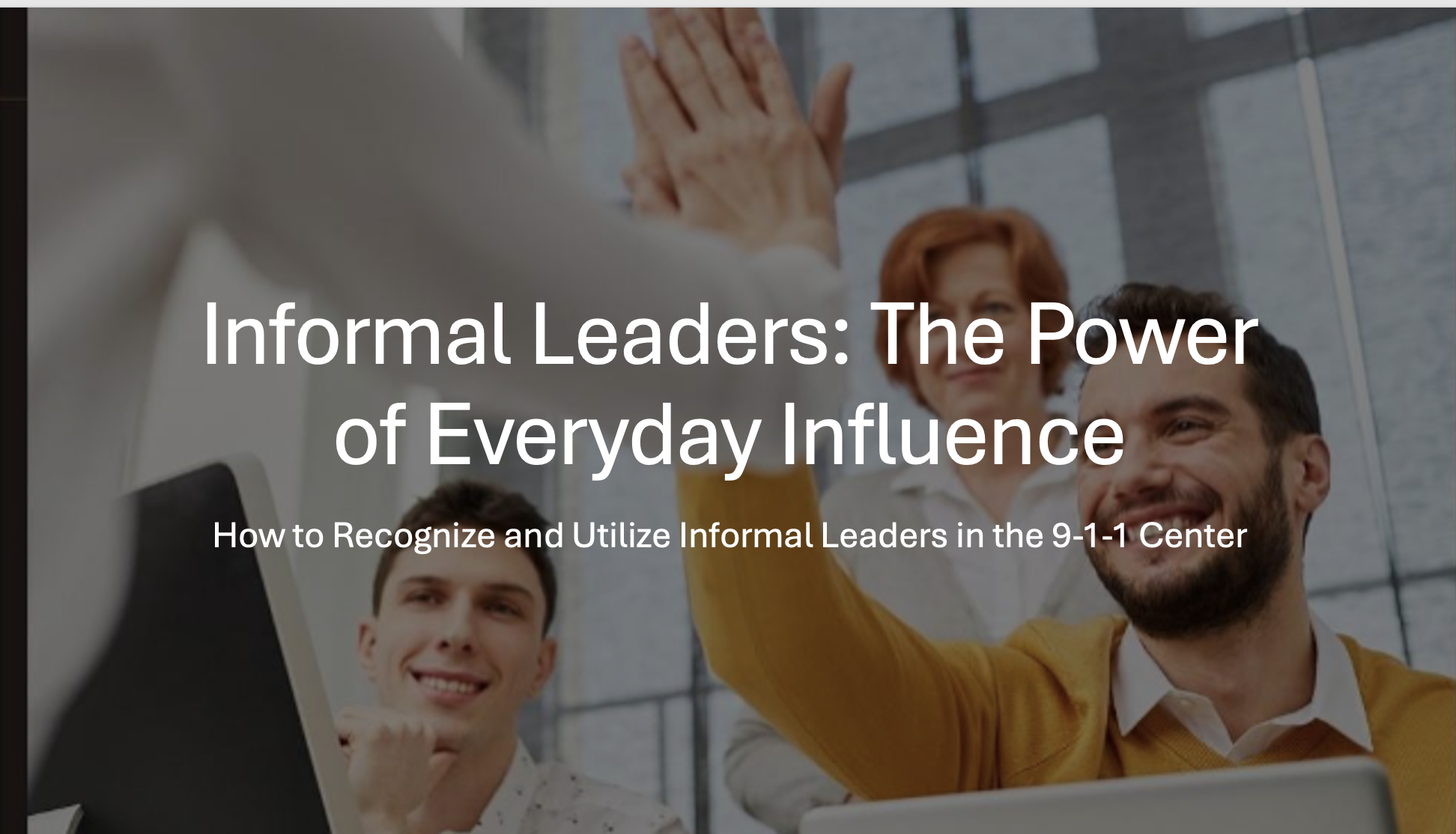 Informal Leaders:  The Power of Everyday Influence
