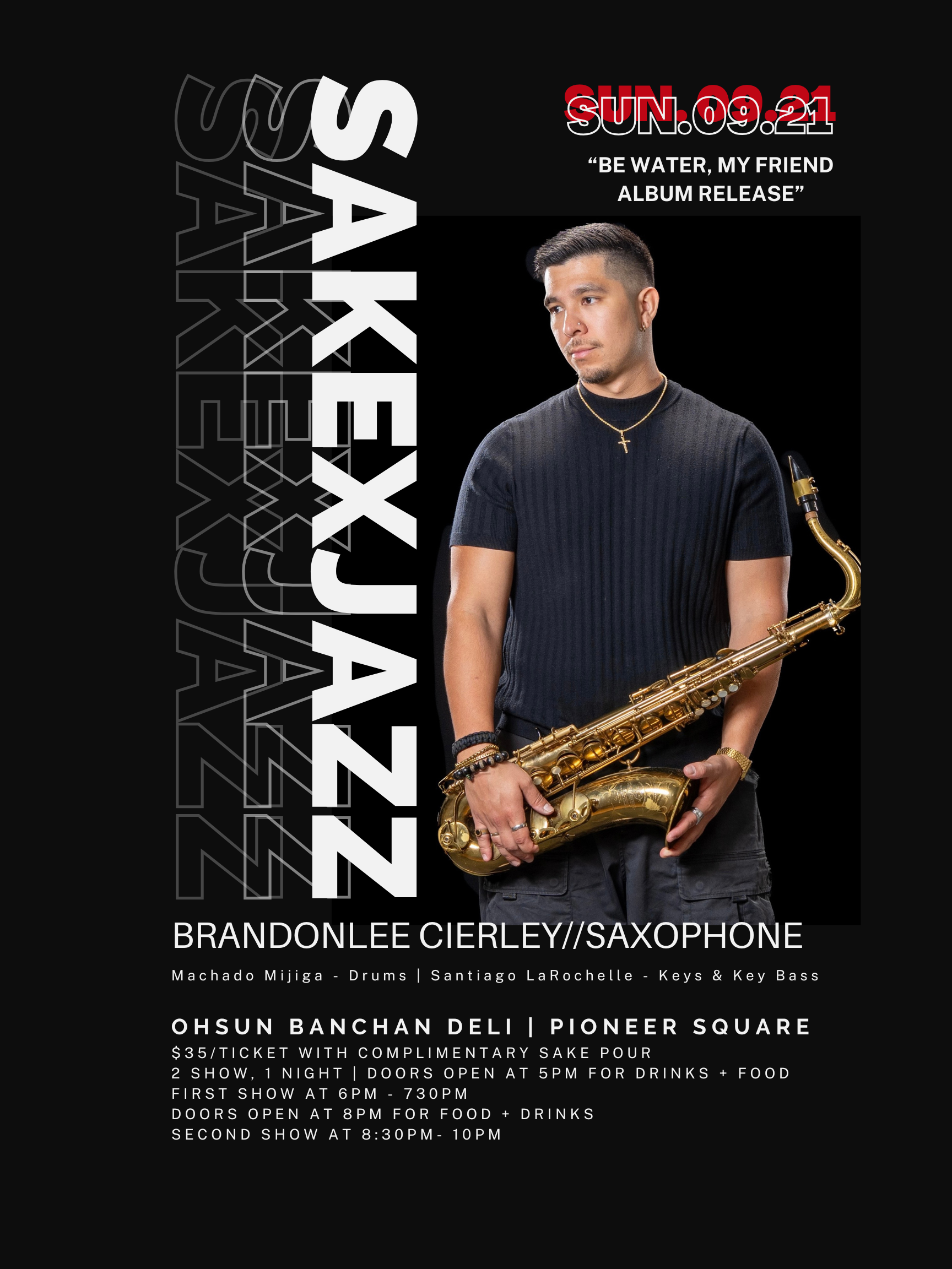 Sake x Jazz Presents: BrandonLee Cierley Album Release “Be Water, My Friend”