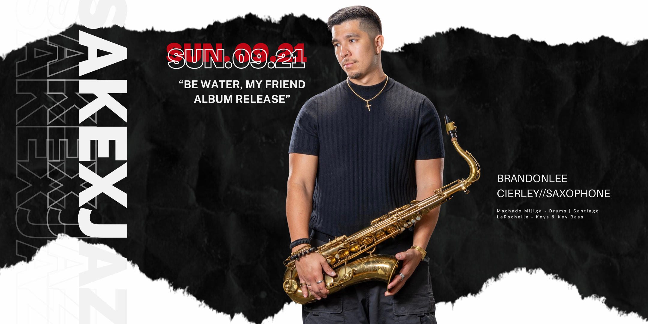 Sake x Jazz Presents BrandonLee Cierley Album Release "Be Water, My Friend"