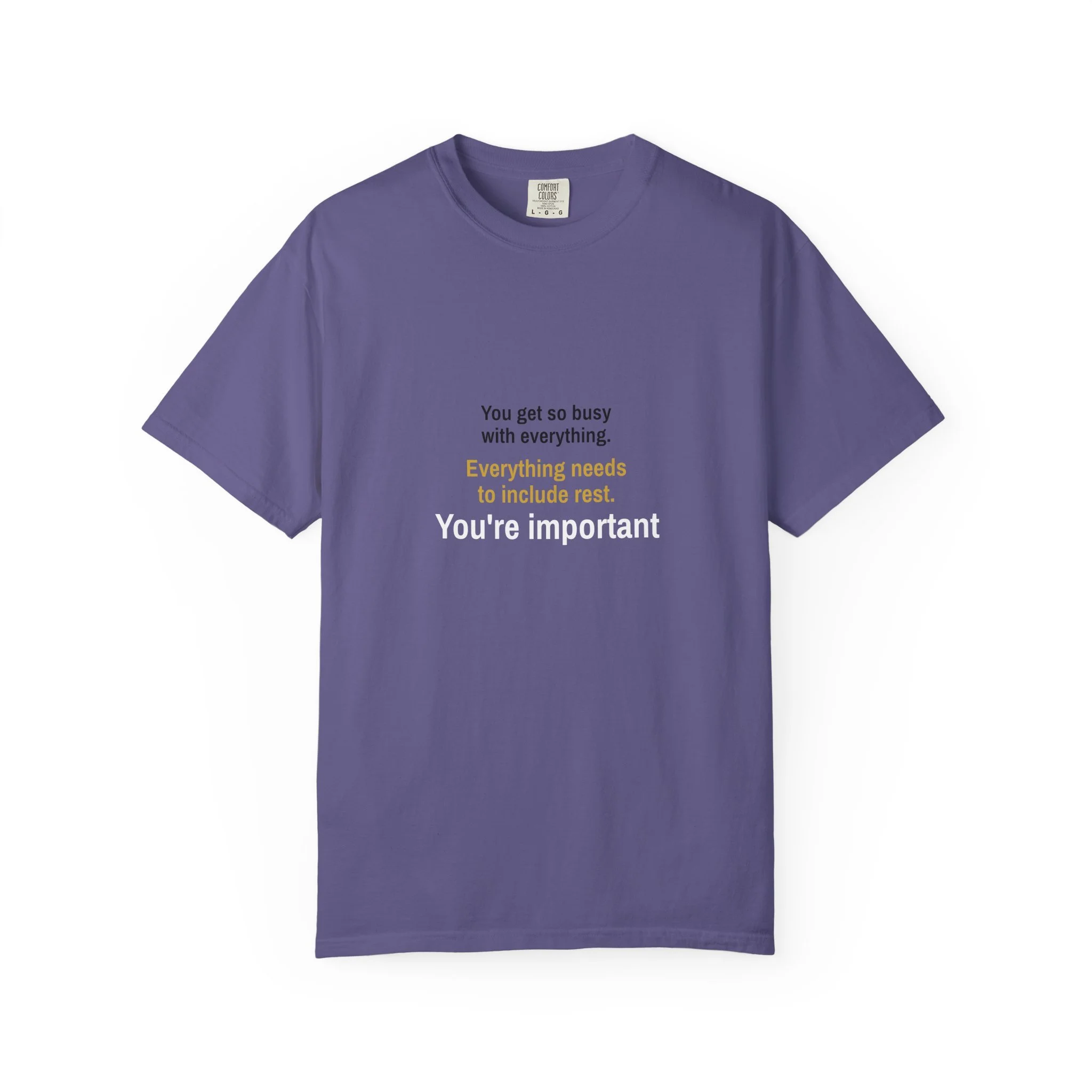 “You’re Important” minimal text on garment-dyed heavyweight t-shirt, relaxed unisex fit
