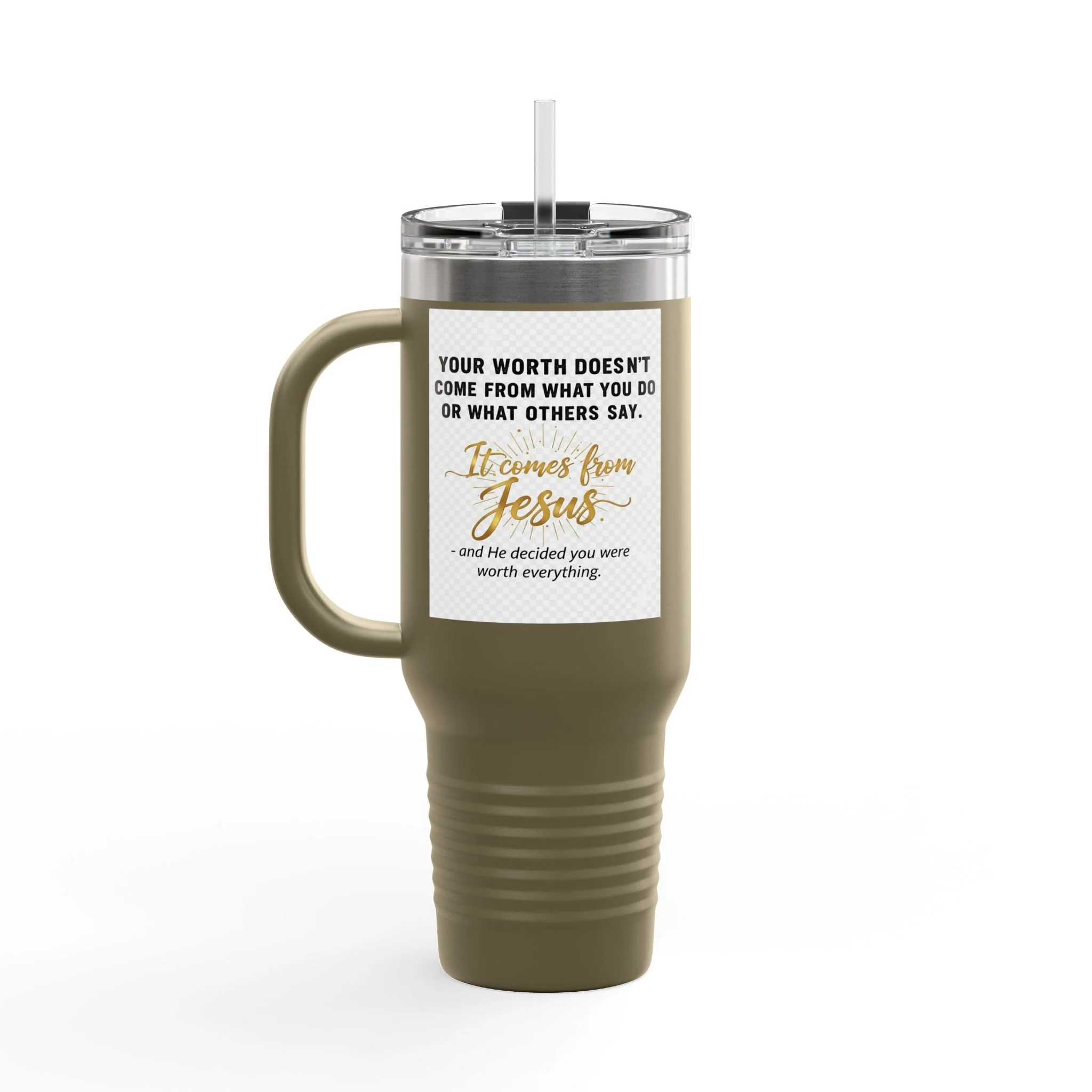 40 oz insulated Christian tumbler with handle and straw—‘Your worth comes from Jesus’ design