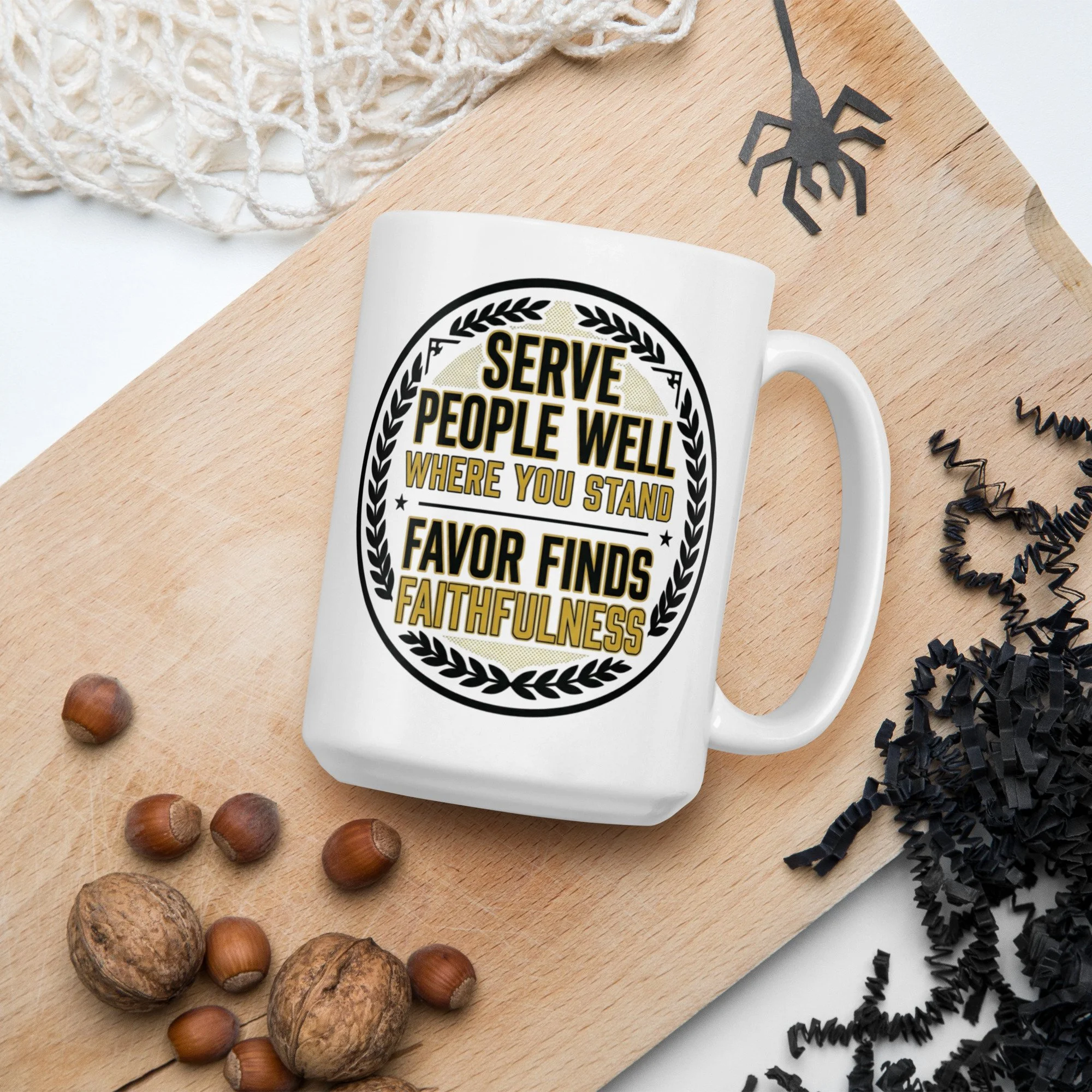 15oz Mug - Serve People Well Where You Stand | Favor Finds Faithfulness Ceramic Coffee Cup
