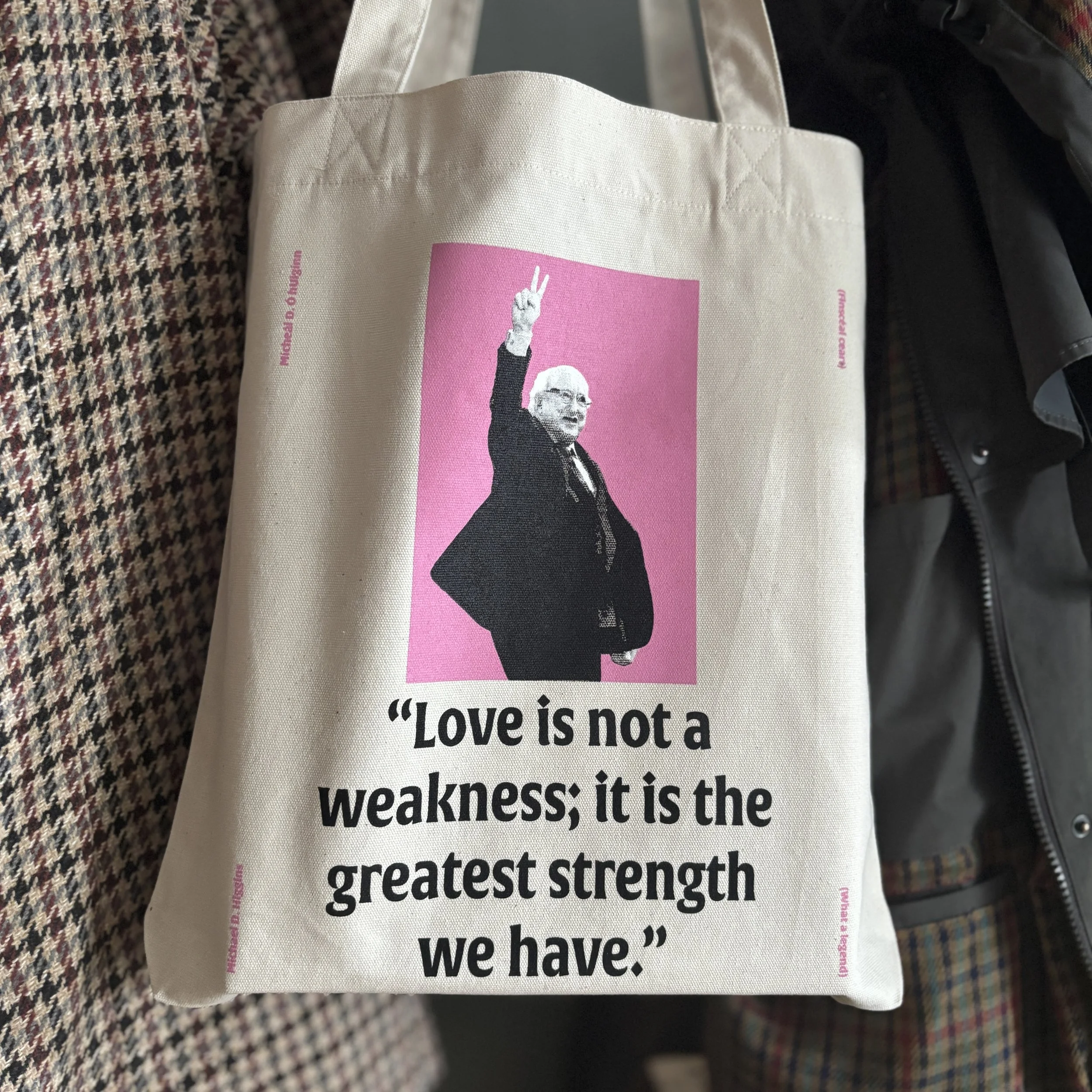 Made by native-Irish (Gaeilc) speakers in West Cork, on Ireland's Wild Atlantic Way. Irish premium tote bag featuring beautiful Michael D Higgins quote. Teanga Ġrá = Love Language.