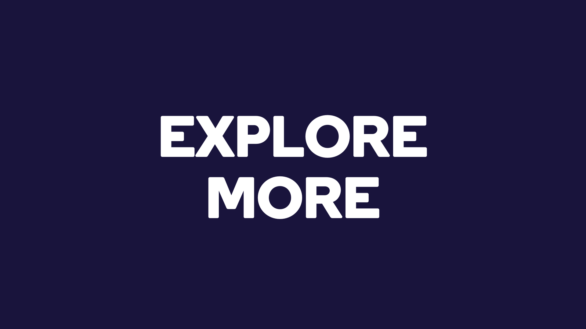 EXPLORE MORE.png