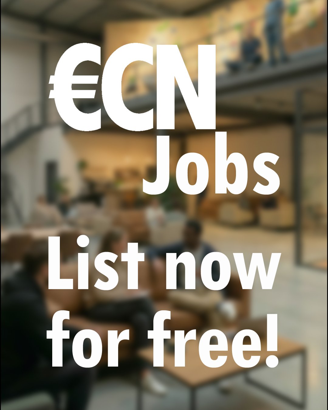 Text overlay that says '€CN Jobs List now for free!' over a blurred background of people sitting and talking in a modern, open climbing gym space.