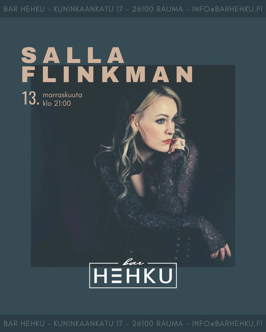 Perjantaina 13.11. on tarjolla j&auml;lleen livemusiikkia, kun Salla Flinkman saapuu Hehkuun! 🎶

🎫 Vapaa p&auml;&auml;sy
🕘 Showtime klo 21:00

Salla Flinkman on sielukas ja monipuolinen laulaja-lauluntekij&auml;, joka tunnetaan h&auml;nen kosketta
