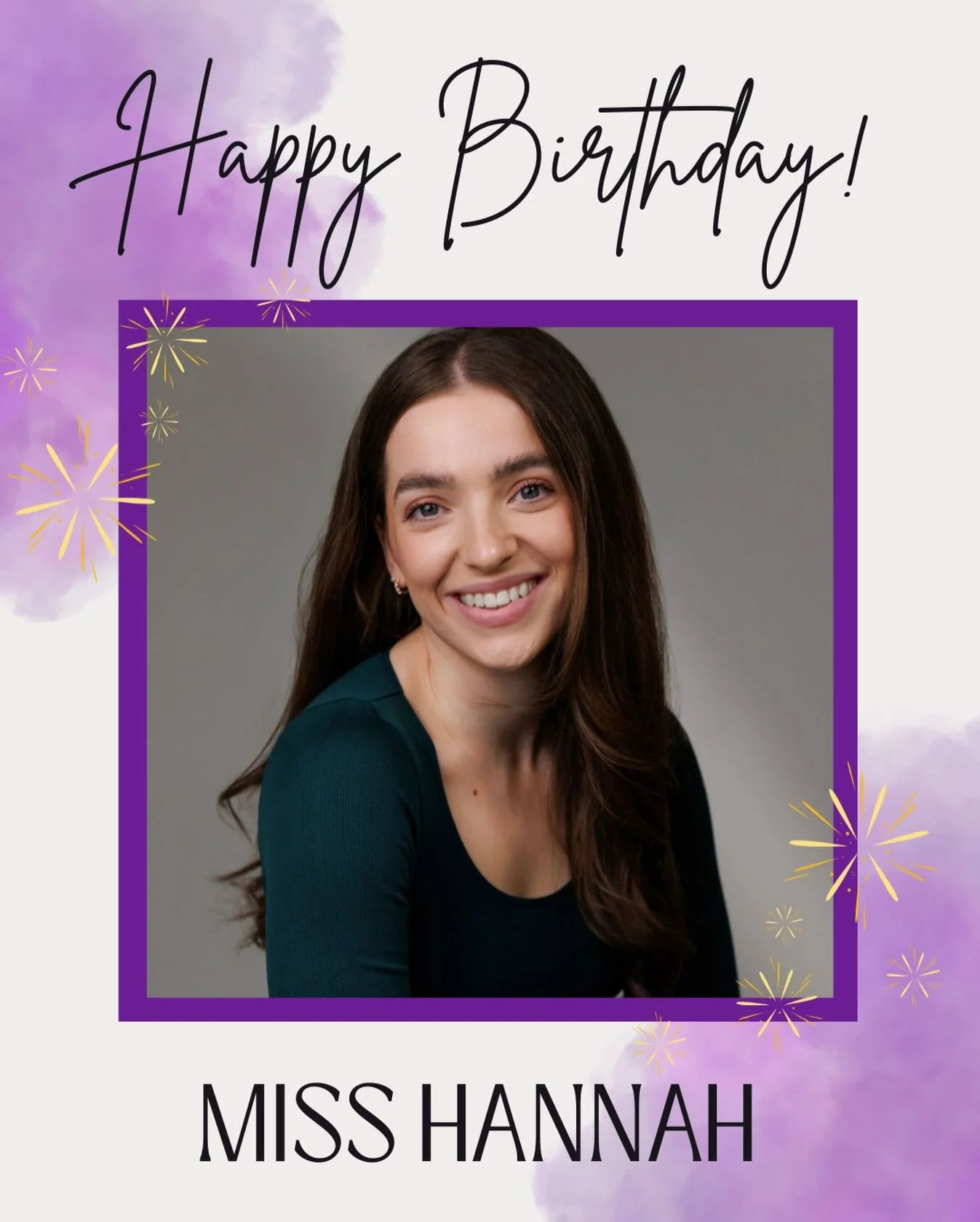 Happy Birthday to our one and only Miss Hannah 💜 🎉 all the love from your LBA family!