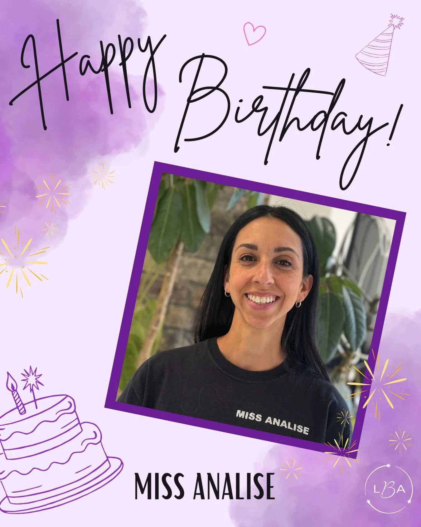 A big Happy Birthday to our Miss Analise! 🥳🎂✨

We hope you have the best day! Lots of love your LBA family 💜