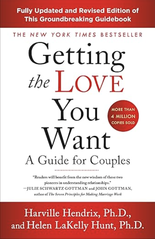 Getting the Love You Want: A Guide for Couples: Third Edition Paperback – January 22, 2019
by Harville Hendrix Ph.D.