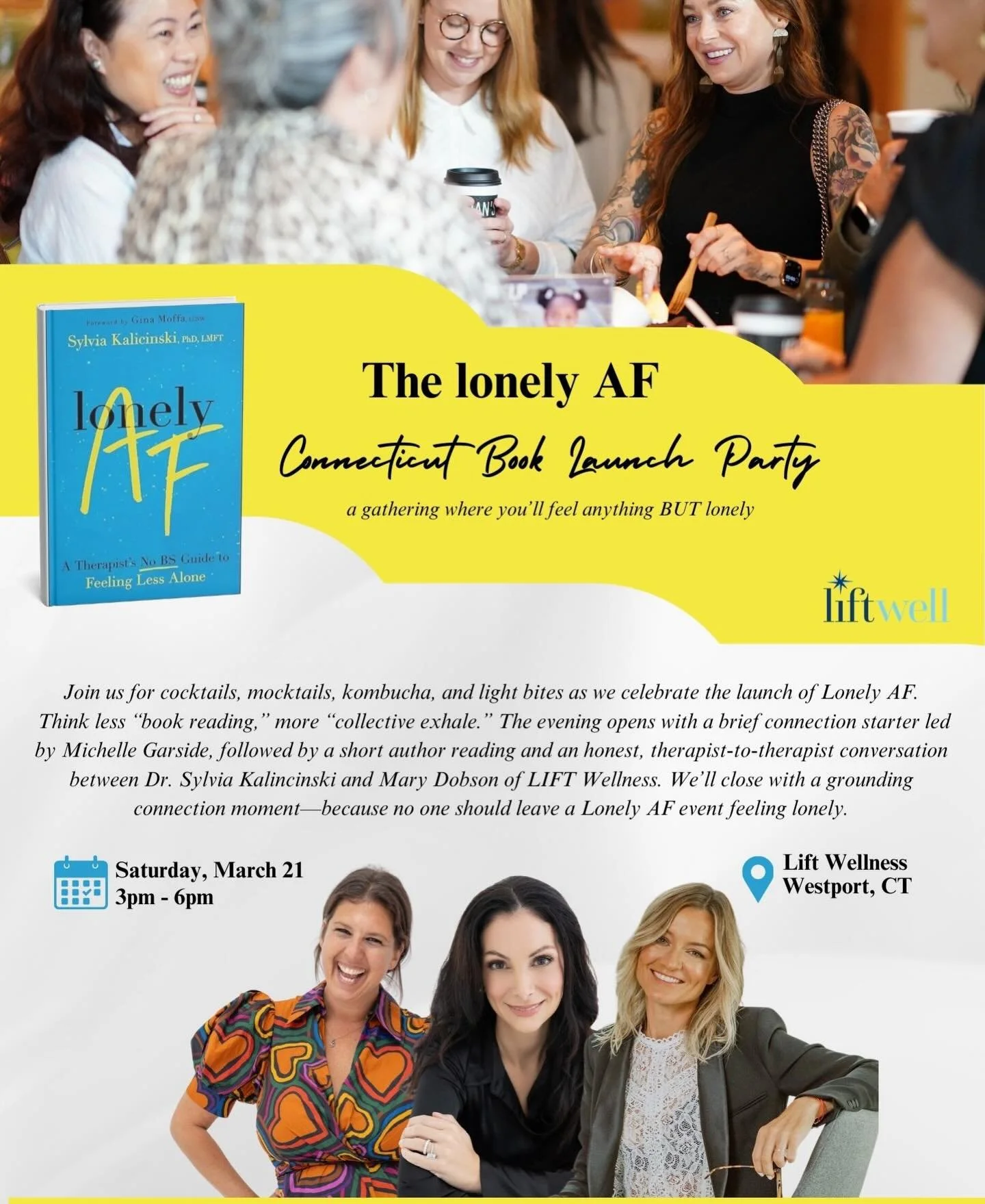 We&rsquo;re throwing a party and you&rsquo;re invited!! 💙💛

Join me, @realmarydobson, and the incredible @drsylviak at @liftwellnessgroup for the Connecticut launch of her book Lonely AF: A Therapist&rsquo;s No BS Guide to Feeling Less Alone.

This