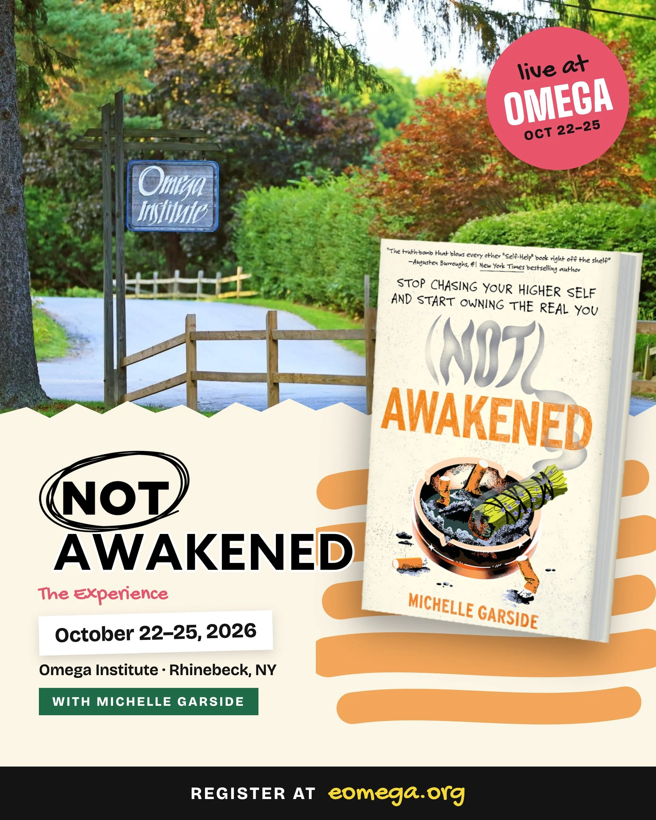If Your Barn Just Burned Down, Come to @omegainstitute (in 2 weeks!!).

There's a Zen saying I've carried with me for years, the kind of thing you see on a poster in a yoga studio or printed on a mug in a gift shop, and you think, That's nice, and yo