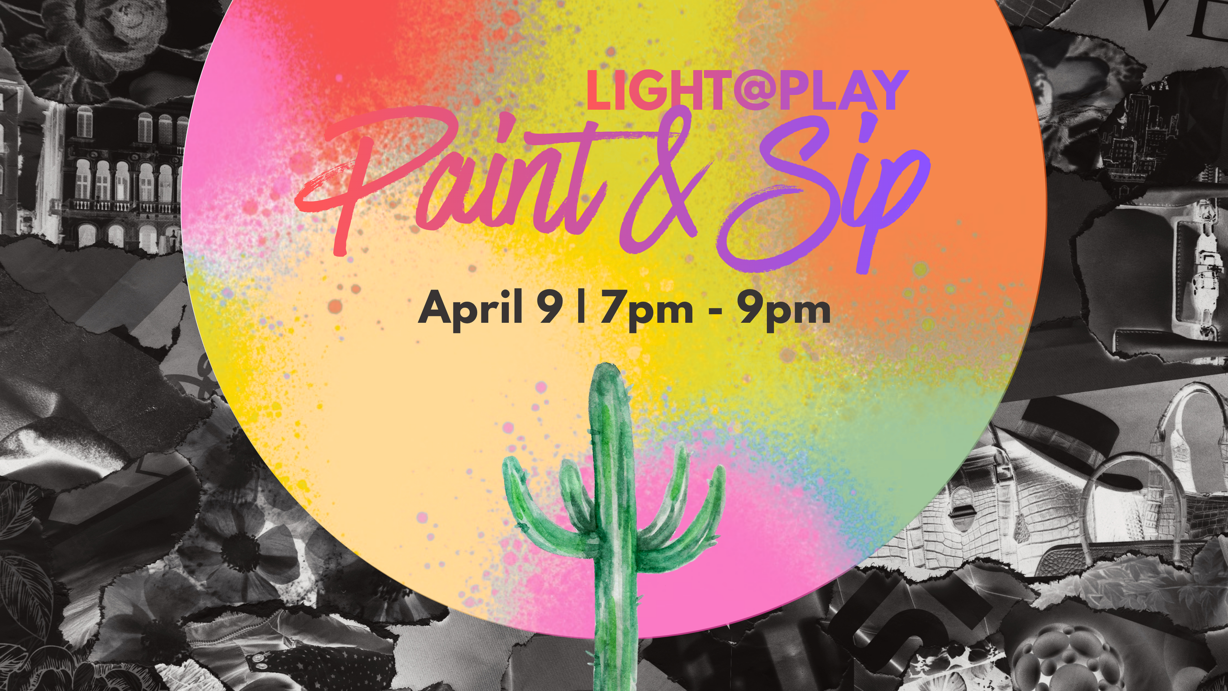Light @ Play: Paint &amp; Sip