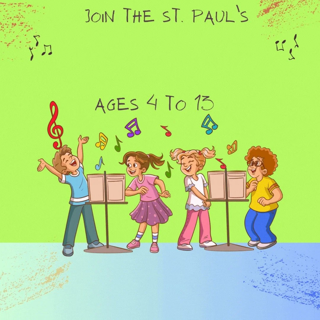 St. Paul's Children's Choir will be starting rehearsals soon, and we want all the kids you know to be a part of the fun! Plus, its FREE!
St. Paul's Children's Choir (ages 4 - 13) rehearses Sundays after church (starting Sept. 14th!) around 11:45 am