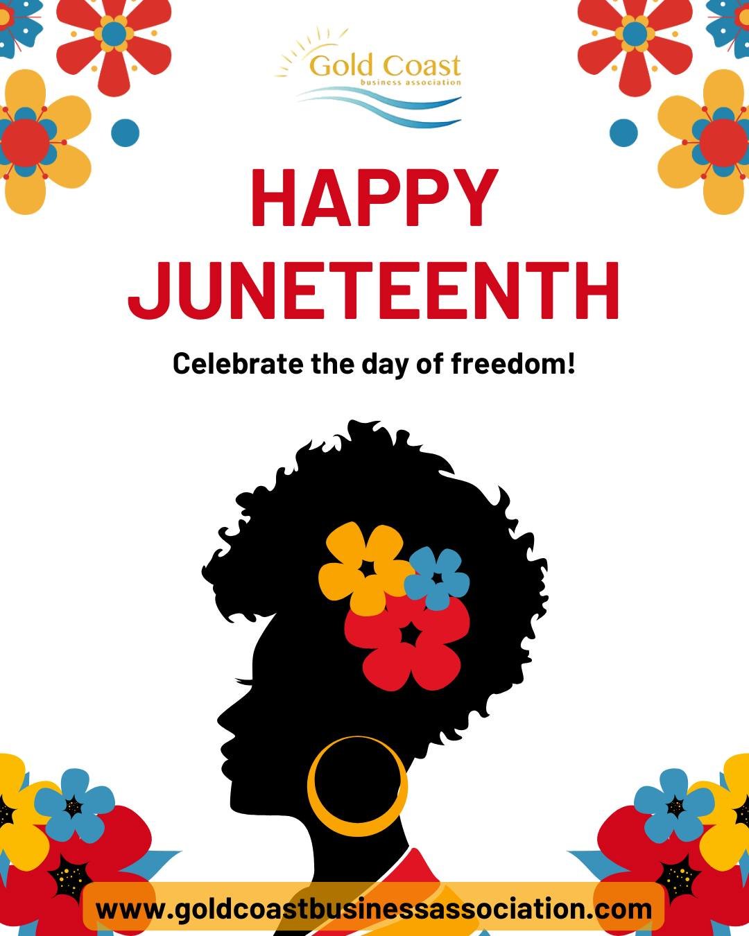 Today, we commemorate Juneteenth&mdash;a day that marks freedom, honors resilience, and reminds us of the ongoing work toward equality and justice for all.

At the Gold Coast Business Association, we celebrate the strength of our diverse community an
