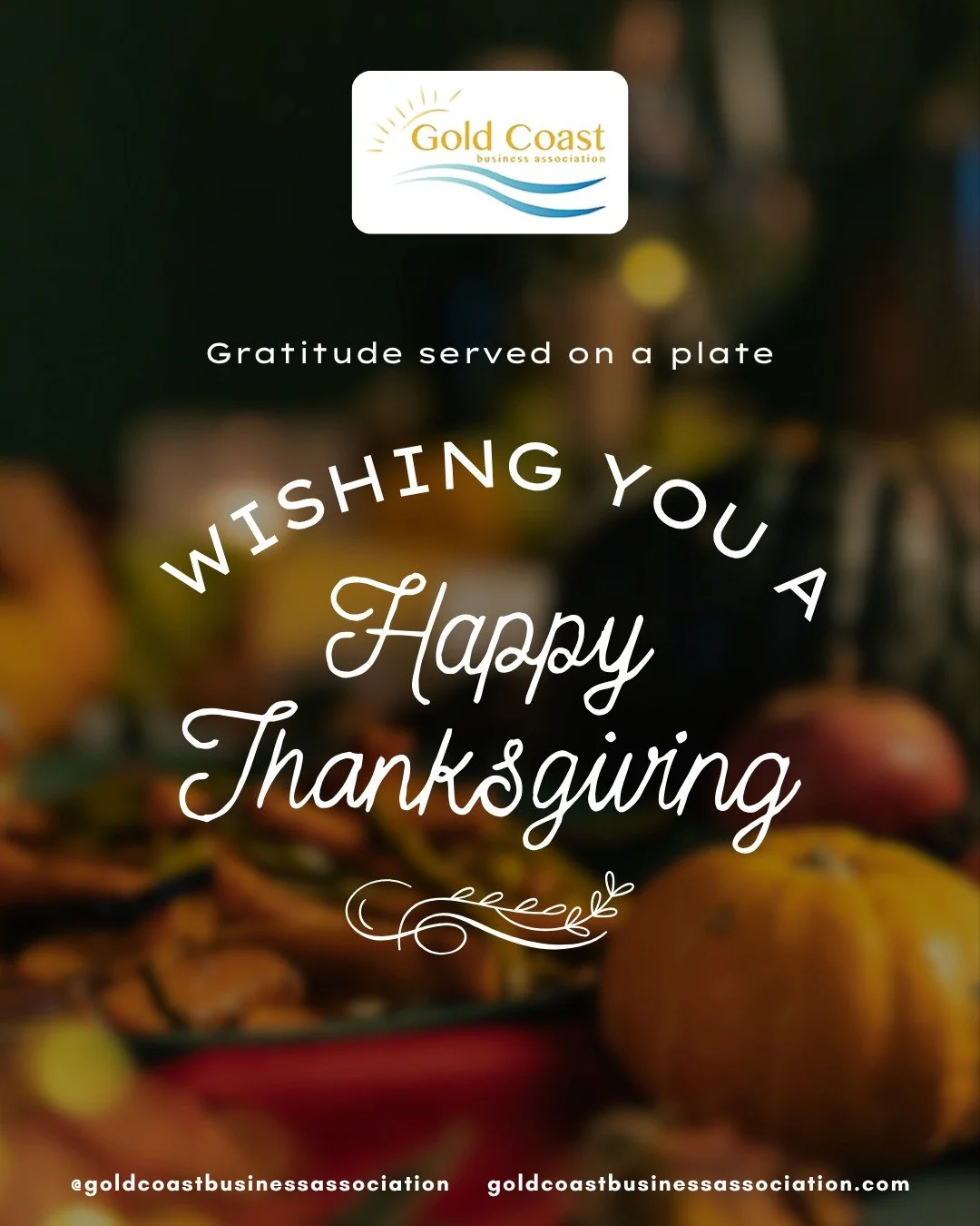 🦃 Gratitude served on a plate.
Today we give thanks for the incredible small businesses, entrepreneurs, and neighbors who make our Gold Coast community shine.
Your support keeps our local economy strong and our community connected.

Wishing everyone