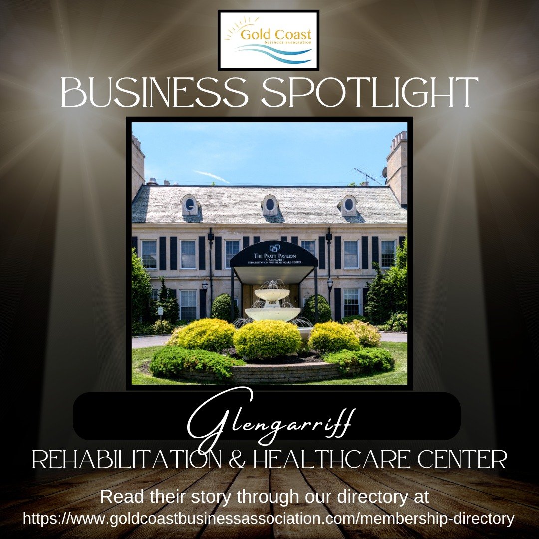✨ GCBA Business Spotlight: Glengariff Rehabilitation &amp; Healthcare Center ✨

The Gold Coast Business Association is proud to spotlight Glengariff Rehabilitation and Healthcare Center, located at 141 Dosoris Lane, Glen Cove &mdash; the area&rsquo;s
